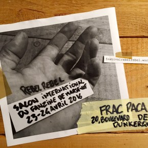 Participer ! « Rebel Rebel » : salon fanzine international du fanzine de&nbsp;Marseille
